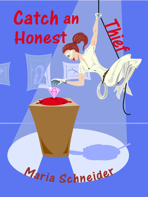 cover image of Catch an Honest Thief